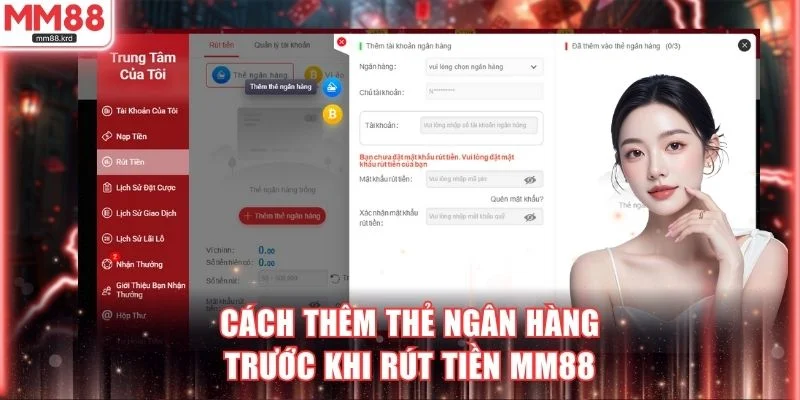 Cách thêm thẻ ngân hàng trước khi rút tiền MM88